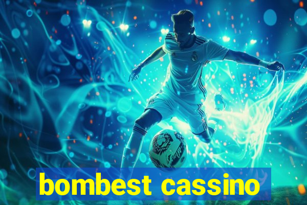 bombest cassino